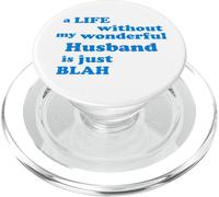 Amar Vida sin mi Maravilloso Marido es Simplemente aburrida PopSockets PopGrip para MagSafe