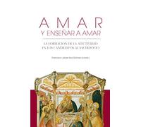 Amar y enseñar a amar. La formación de la afectividad en los candidatos al sacerdocio: 68 (Libros Palabra)