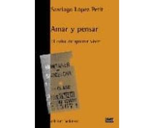 Amar Y Pensar: El Odio De Querer Vivir