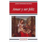 Amar y ser feliz (Patmos)