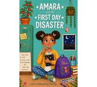 Amara and the First Day Disaster