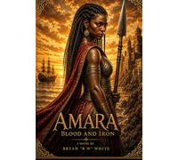 AMARA: BLOOD AND IRON
