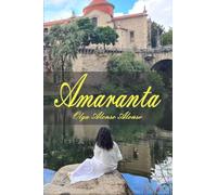 Amaranta: Saga familiar entre Galicia y Portugal, donde el amor, los secretos y el pasado lo cambian todo.
