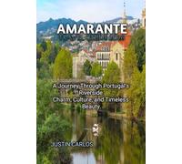 AMARANTE TRAVEL GUIDE 2026