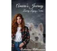 Amara's Journey: The Lowery Legacy Series
