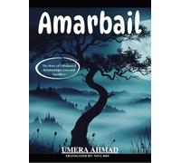 Amarbail: The Story of Unbalanced Relationships, Love and Sacrifices