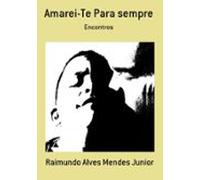 Amarei-te Para Sempre (ebook)