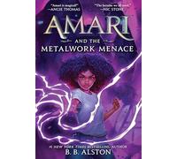 Amari and the Metalwork Menace: 4 (Supernatural Investigations, 4)