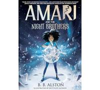 Amari and the Night Brothers