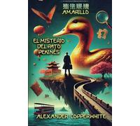 Amarillo - El misterio del pato pekinés: 4 (Los casos de Francisco Valiente Polillas)