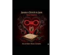 AMARRAS E FEITIÇOS DE AMOR: MAGIA VERMELHA