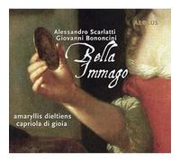 Cepriola Di Gioia - Bella Imago: Obras De Scarlatti Y Bononcini