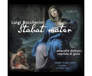 Amaryllis Dieltiens (Sopran) - Luigi Boccherini: Stabat Mater