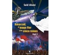 Amarzad El Mago Flor Y Los Cinco Reinos (pack 2 Volumenes)