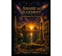 Amasie du Jugement 2: Les Masques du Pouvoir