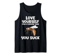 Ámate a ti Mismo Incluso si chupas a un Amante sarcástico de los Mosquitos Camiseta sin Mangas