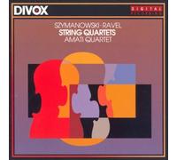 AMATI QUARTET (quartetto) - Szymanowski/Ravel: String Quartets [Audio CD]
