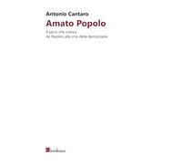 Amato popolo. Il sacro che manca da Pasolini alla crisi delle democrazie