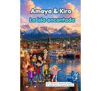 Amaya & Kiro: La isla encantada