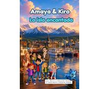 Amaya & Kiro: La isla encantada