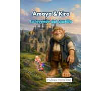 Amaya & Kiro: La leyenda del castillo