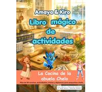 Amaya & Kiro: Libro de Actividades - La Cocina de la abuela Chelo