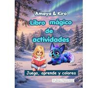 Amaya & Kiro: Libro mágico de actividades