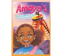 Amaya's Amusement Park Adventure (Adventures with Amaya)