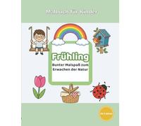 Amayas Malwelt - Jahreszeiten & Feste: Frühling: Malbuch für Kinder ab 3 Jahren