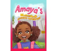 Amaya's Marvelous Museum Adventure (Adventures with Amaya)