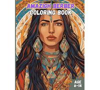 Amazigh Berber Coloring Book: The Unique Beauty and Traditions of Amazigh Women
