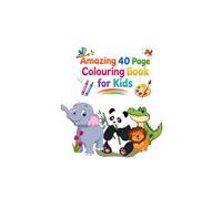 Amazing 40 - Page Colouring Book For Kids. fun, Cute & Creative Design For House of Relaxation.: A creative activity book imagination and relaxation for kids