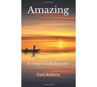 Amazing: A voyage of self-discovery