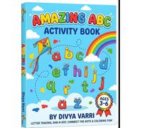 Amazing ABC Activity Book: Letter Tracing, Dab the Letters, Connect the Dots & Coloring Fun for Kids Ages 3-6 (Alphabets Tracing)