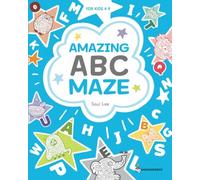 AMAZING ABC MAZE: FOR KIDS 4-9