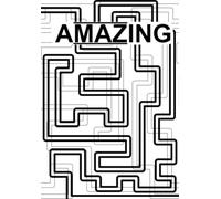 Amazing Activity Book: A Distracting Activity Book for Kids and Teens Full of 40+ Mazes from Easy to Impossible