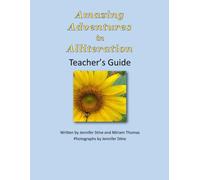 Amazing Adventures in Alliteration Teacher's Guide