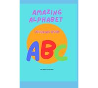 Amazing Alphabet Coloring Book