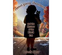 Amazing Amanda and the Mystery of the Black Cat: 2 (Amazing Amazing)
