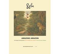 Amazing Amazon: A tri-lingual coloring book | Libro trilingüe para colorear | Livro de colorir trilíngue (U be coloring books)