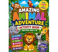 Amazing Animal Adventure Activity Book for Kids Ages 3-8: Fun Coloring, Mazes, Tracing, Matching, and Puzzles!