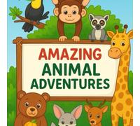 Amazing Animal Adventures