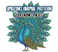 Amazing Animal pattern coloring book: Wild Animal Patterns Coloring Book for Kids: 50 Intricate Mandala and Wildlife Designs for Creativity, Relaxation, and Stress Relief