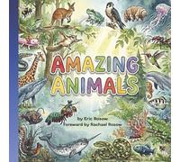 Amazing Animals (Amazing Animals: Nature's Marvels)