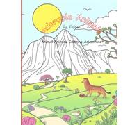 Amazing Animals Coloring Adventure: Fun and Easy Coloring Pages for Kids and Toddlers