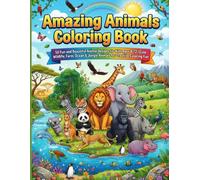 Amazing Animals Coloring Book: 50 Fun and Beautiful Animal Designs for Kids Ages 8-12 | Cute Wildlife, Farm, Ocean & Jungle Animals for Creative Coloring Fun