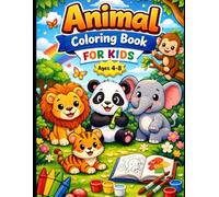 Amazing Animals Coloring Book: A Fun Collection of Wild, Farm & Pet Animals for Kids