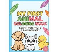 Amazing Animals Coloring Book for Kids: 20 Large Illustrations with Fun Animal Facts for Early Learners