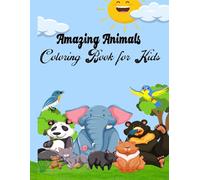 Amazing Animals Coloring Book for Kids