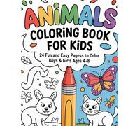 Amazing Animals Coloring Book for Kids: 24 Fun Animal Designs to Color and Learn - Perfect for Ages 4-8